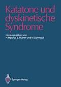 Katatone Und Dyskinetische Syndrome