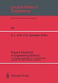 Recent Advances in Engineering Science: A Symposium Dedicated to A. Cemal Eringen June 20-22, 1988, Berkeley, California