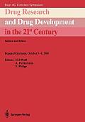 Drug Research and Drug Development in the 21st Century: Science and Ethics