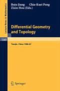 Differential Geometry and Topology: Proceedings of the Special Year at Nankai Institute of Mathematics, Tianjin, PR China, 1986-87