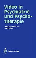 Video in Psychiatrie Und Psychotherapie