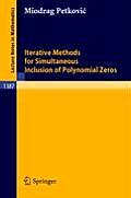 Iterative Methods for Simultaneous Inclusion of Polynomial Zeros