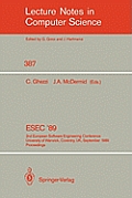 Esec '89: 2nd European Software Engineering Conference, University of Warwick, Coventry, Uk, September 11-15, 1989. Proceedings