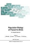 Population Biology of Passerine Birds: An Integrated Approach