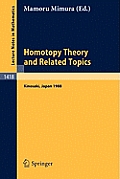 Homotopy Theory and Related Topics: Proceedings of the International Conference Held at Kinosaki, Japan, August 19-24, 1988
