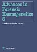 Advances in Forensic Haemogenetics: 13th Congress of the International Society for Forensic Haemogenetics (Internationale Gesellschaft F?r Forensische