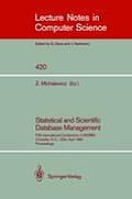 Statistical and Scientific Database Management: Fifth International Conference, V Ssdbm, Charlotte, N.C., Usa, April 3-5, 1990, Proceedings