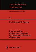 Dynamic Analysis of Non-Linear Structures by the Method of Statistical Quadratization