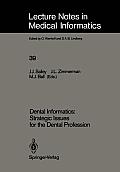 Dental Informatics: Strategic Issues for the Dental Profession