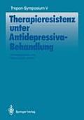Therapieresistenz Unter Antidepressiva-Behandlung