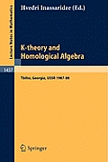 K-Theory and Homological Algebra: A Seminar Held at the Razmadze Mathematical Institute in Tbilisi, Georgia, USSR 1987-88