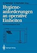 Hygieneanforderungen an Operative Einheiten: Aus Traumatologischer Sicht