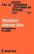 Taschenbuch F?r Chemiker Und Physiker: Band I Physikalisch-Chemische Daten