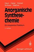 Anorganische Synthesechemie: Ein Integriertes Praktikum