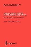 Thermal Energy Storage for Commercial Applications: A Feasibility Study on Economic Storage Systems