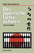 Das Japanische Unternehmen: Uchi No Kaisha
