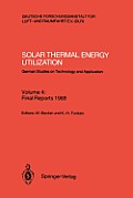 Solar Thermal Energy Utilization: German Studies on Technology and Application