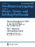 Teil I: Referate: Teilresektionen Des Kehlkopfes Bei Karzinomen. Hals-Nasen-Ohren-Krankheiten Bei Kindern