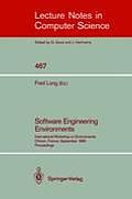 Software Engineering Environments: International Workshop on Environments, Chinon, France, September 18-20, 1989. Proceedings