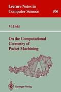 On the Computational Geometry of Pocket Machining