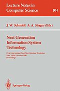 Next Generation Information System Technology: First International East/West Data Base Workshop, Kiev, Ussr, October 9-12, 1990. Procceedings