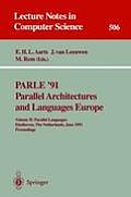 Parle '91. Parallel Architectures and Languages Europe: Volume II: Parallel Languages. Eindhoven, the Netherlands, June 10-13, 1991. Proceedings