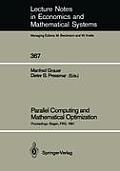 Parallel Computing and Mathematical Optimization: Proceedings of the Workshop on Parallel Algorithms and Transputers for Optimization, Held at the Uni