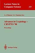 Advances in Cryptology - Crypto '90: Proceedings