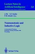 Nonmonotonic and Inductive Logic: 1st International Workshop, Karlsruhe, Germany, December 4-7, 1990. Proceedings