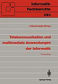 Telekommunikation Und Multimediale Anwendungen Der Informatik: GI-21. Jahrestagung, Darmstadt, 14.-18. Oktober 1991