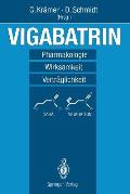 Vigabatrin: Pharmakologie -- Wirksamkeit -- Vertr?glichkeit