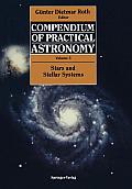 Compendium of Practical Astronomy: Volume 3: Stars and Stellar Systems