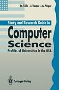 Study and Research Guide in Computer Science: Profiles of Universities in the USA