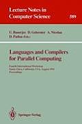Languages and Compilers for Parallel Computing: Fourth International Workshop, Santa Clara, California, Usa, August 7-9, 1991. Proceedings