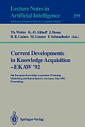 Current Developments in Knowledge Acquisition - Ekaw'92: 6th European Knowledge Acquisition Workshop, Heidelberg and Kaiserslautern, Germany, May 18-2