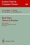 Real-Time: Theory in Practice: Rex Workshop, Mook, the Netherlands, June 3-7, 1991. Proceedings