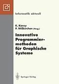 Innovative Programmiermethoden F?r Graphische Systeme: Gi-Fachgespr?ch, Bonn, 1./2. Juni 1992