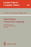 Object-Based Concurrent Computing: Ecoop '91 Workshop, Geneva, Switzerland, July 15-16, 1991. Proceedings