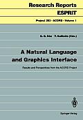 A Natural Language and Graphics Interface: Results and Perspectives from the Acord Project