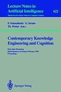 Contemporary Knowledge Engineering and Cognition: First Joint Workshop, Kaiserslautern, Germany, February 21-22,1991. Proceedings