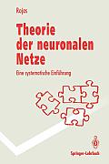 Theorie Der Neuronalen Netze: Eine Systematische Einf?hrung