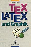 Tex/Latex Und Graphik: Ein ?berblick ?ber Die Verfahren