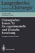 Chirurgisches Forum '93 F?r Experimentelle Und Klinische Forschung: 110. Kongre? Der Deutschen Gesellschaft F?r Chirurgie M?nchen, 13.-17. April 1993