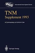 Tnm Supplement 1993: A Commentary on Uniform Use