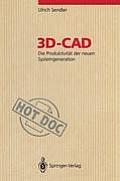 3d-CAD: Die Produktivit?t Der Neuen Systemgeneration