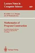 Mathematics of Program Construction: Second International Conference, Oxford, U.K., June 29 - July 3, 1992. Proceedings