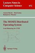 The Mosix Distributed Operating System: Load Balancing for UNIX