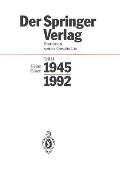 Der Springer-Verlag: Stationen Seiner Geschichte Teil 2: 1945 - 1992