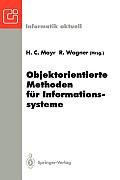 Objektorientierte Methoden F?r Informationssysteme: Fachtagung Der Gi-Fachgruppe Emisa, Klagenfurt, 7.-9. Juni 1993