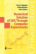Numerical Solution of Sde Through Computer Experiments